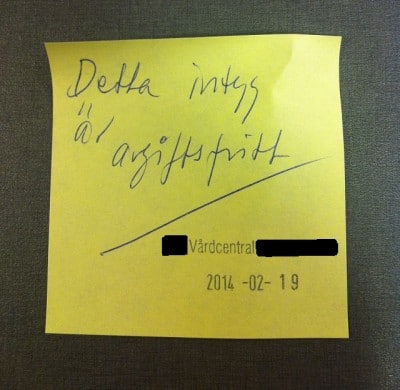 Post-it om intyg från Vårdcentralen. Läkaren kände inte till sin egen arbetsplats policy.